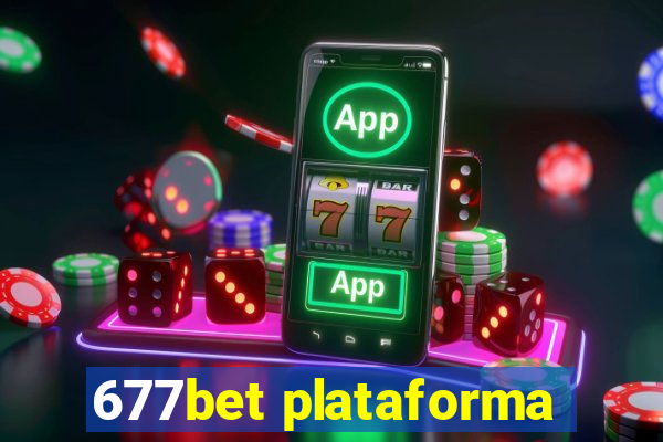 677bet plataforma